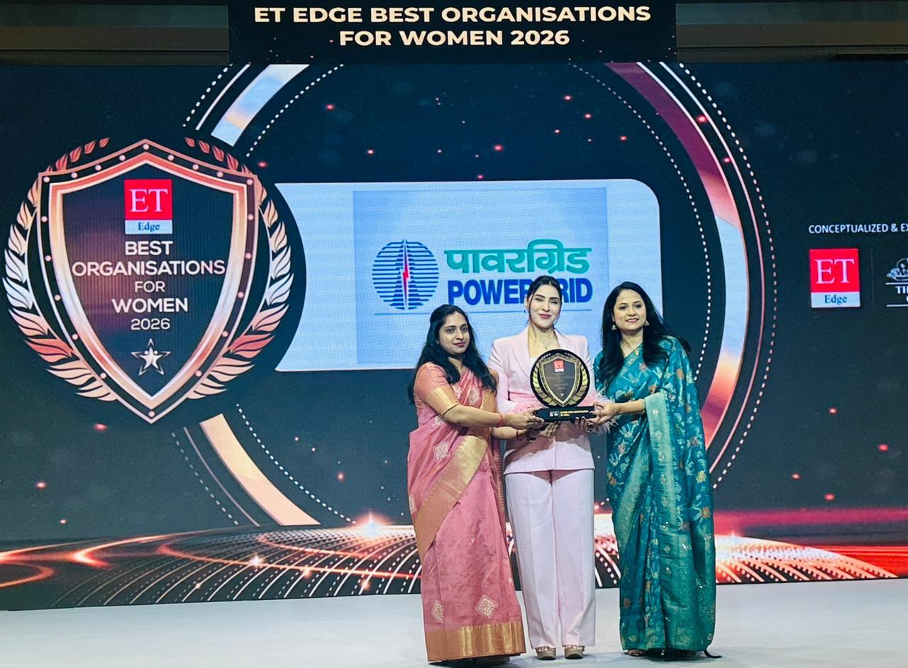 POWERGRID has been recognized as one of the Best Organizations for Women for the fifth consecutive year by Economic Times